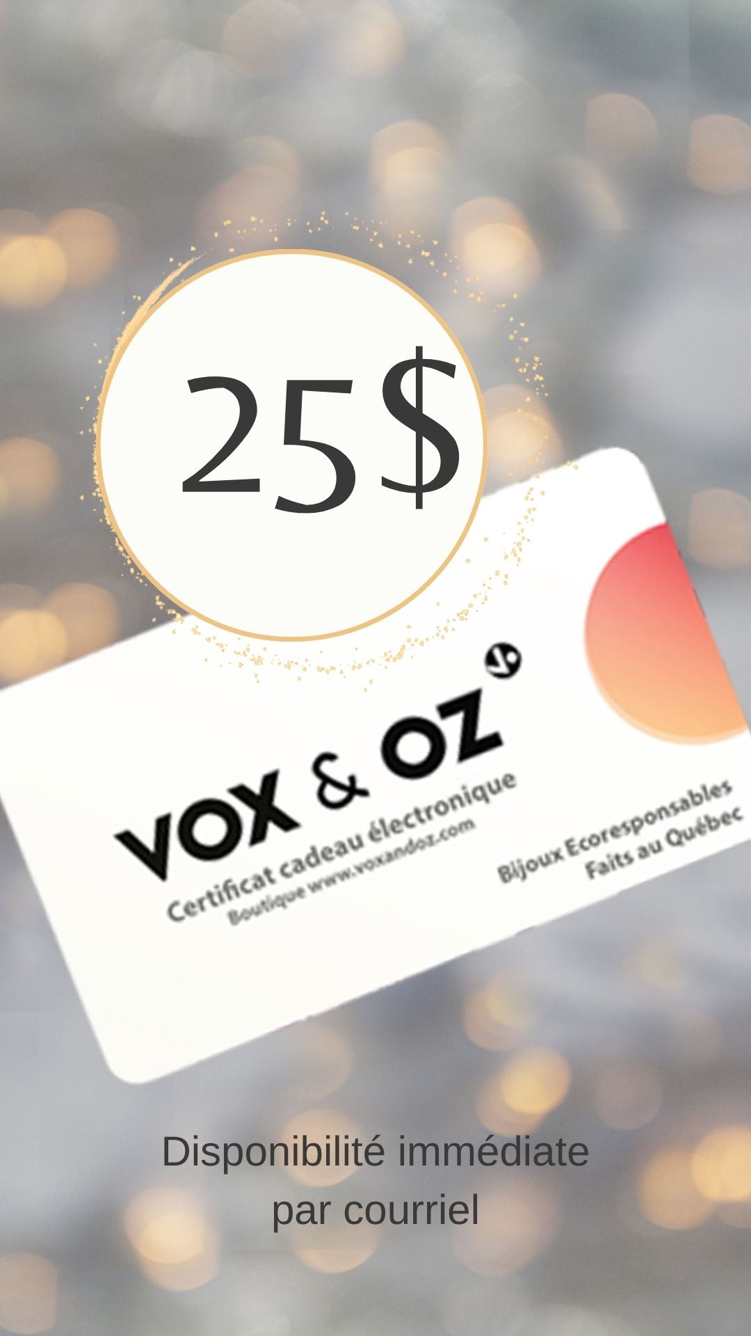 Certificat cadeau 15$ à 150$ I Vox & Oz