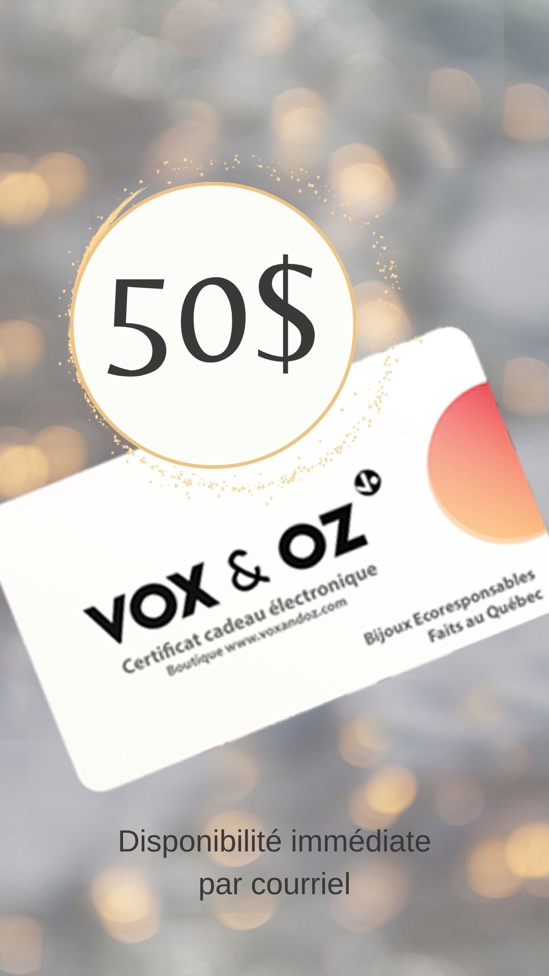 Certificat cadeau 15$ à 150$ I Vox & Oz
